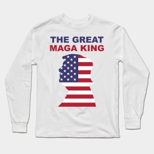 The Great MAGA KING Long Sleeve T-Shirt